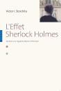 L'Effet Sherlock Holmes ; Variations Du Regard De Manet À Hitchcock - Preview