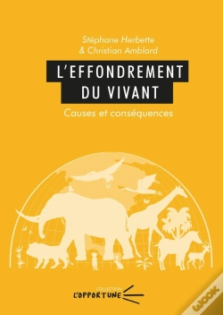 Capa do artigo L'Effondrement Du Vivant : Causes Et Conséquences