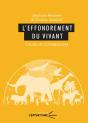 L'Effondrement Du Vivant : Causes Et Conséquences - Preview