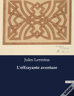 Capa do artigo L'Effrayante Aventure - .