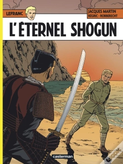 Capa do artigo Lefranc Tome 23 : L'Éternel Shogun