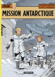 Lefranc Tome 26 : Mission Antarctique