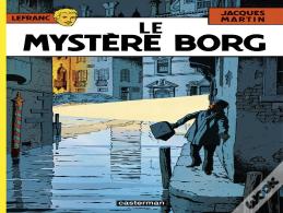 Lefranc Tome 3 : Le Mystère Borg