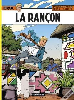 Capa do artigo Lefranc Tome 31 : La Rançon