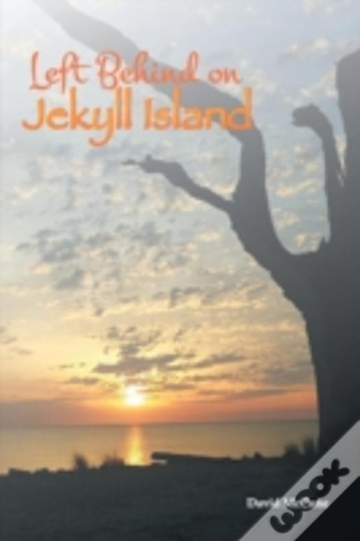 Left Behind On Jekyll Island