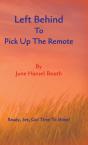 Left Behind To Pick Up The Remote - Preview