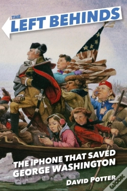 Capa do artigo Left Behinds: The Iphone That Saved George Washington