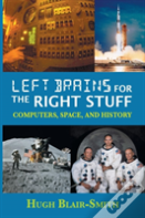 Left Brains For The Right Stuff
