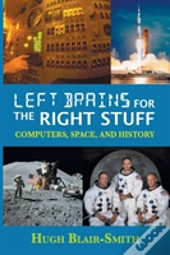 Left Brains For The Right Stuff