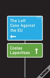 Capa do artigo Left Case Against The Eu