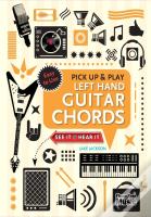 Left Hand Guitar Chords (Pick Up And Play)