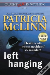 Capa do artigo Left Hanging: Large Print  Caught Dead I