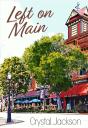 Left On Main Street - Preview