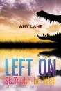 Left On St. Truth-Be-Well - Preview