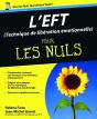 L'Eft (Techniques De Liberation Emotionnelle) Pour Les Nuls - Preview