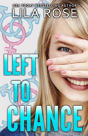 Left To Chance - Preview