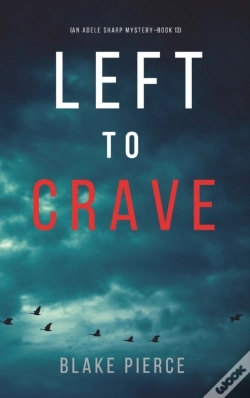 Capa do artigo Left To Crave (An Adele Sharp Mystery-Book Thirteen)