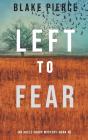 Left To Fear (An Adele Sharp Mystery-Book Ten) - Preview