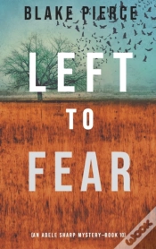 Capa do artigo Left To Fear (An Adele Sharp Mystery-Book Ten)