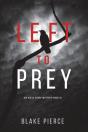 Left To Prey (An Adele Sharp Mystery-Book Eleven) - Preview