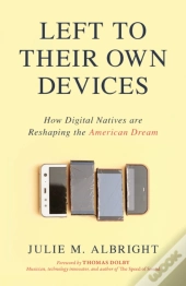 Left To Their Own Devices