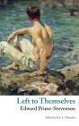 Left To Themselves (Valancourt Classics) - Preview