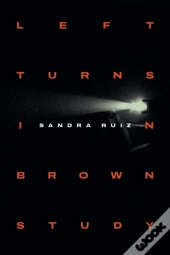 Left Turns In Brown Study