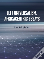 Capa do artigo Left Universalism, Africacentric Essays