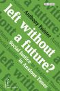 Left Without A Future? - Preview