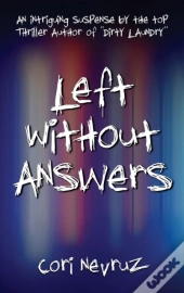 Left Without Answers