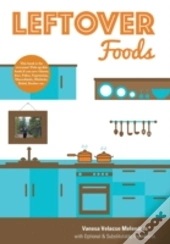 Leftover Foods - With Optional And Substitutable Ingredients