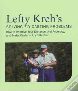 Capa do artigo Lefty Kreh'S Solving Fly-Casting Problems