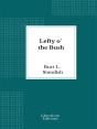 Lefty O' The Bush - Preview