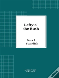 Capa do artigo Lefty O' The Bush