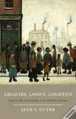 Capa do artigo Legacies, Logics, Logistics