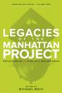 Legacies Of The Manhattan Project - Preview