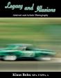 Legacy And Illusions: Abstract And Artistic Photography - Preview