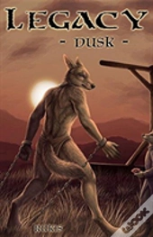 Legacy - Dusk