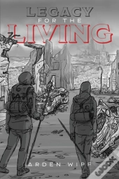 Legacy For The Living