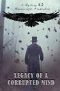 Legacy Of A Corrupted Mind - Preview