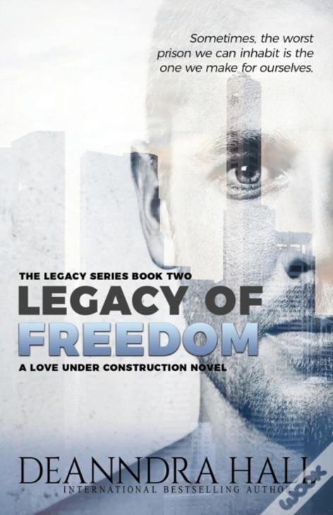 Legacy Of Freedom
