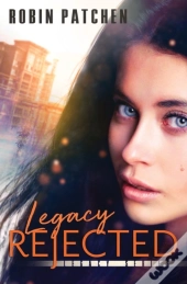 Legacy Rejected