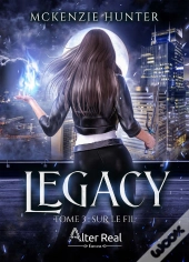 Legacy Tome 3 : Sur Le Fil