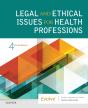 Legal And Ethical Issues For Health Professions E-Book - Preview