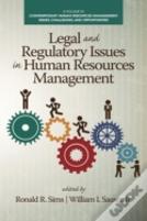 Legal And Regulatory Issues In Human Resources Management