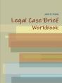 Legal Case Brief Workbook - Preview