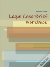 Legal Case Brief Workbook
