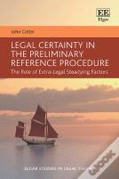 Legal Certainty In The Preliminary Reference Procedure