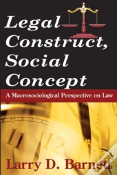 Legal Construct, Social Concept