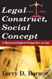 Legal Construct, Social Concept